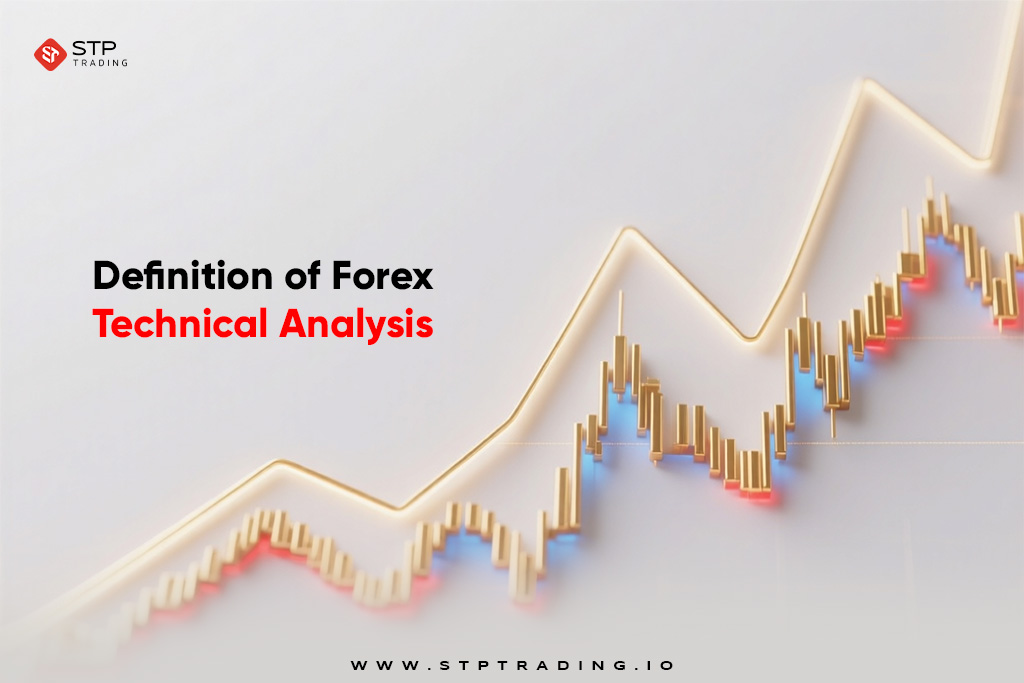 Definition of Forex Technical Analysis