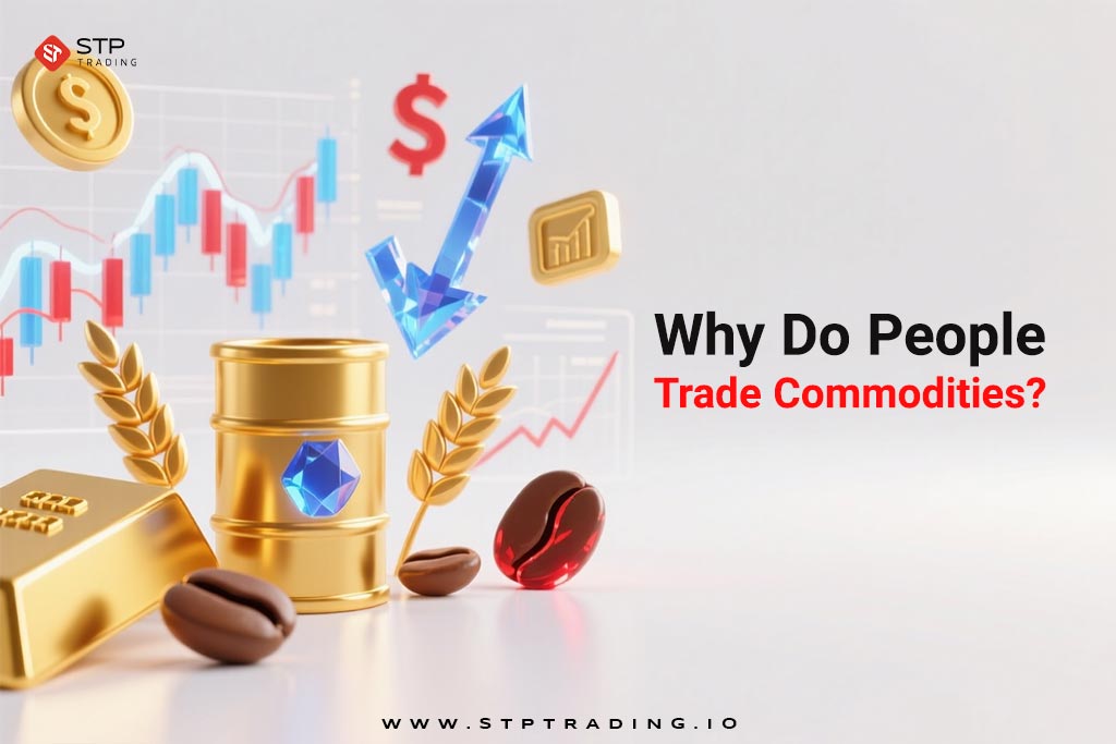 Why Do People Trade Commodities?