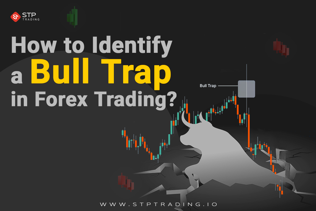 Identify a Bull Trap in Forex Trading