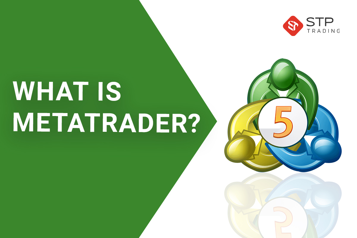 What is MetaTrader