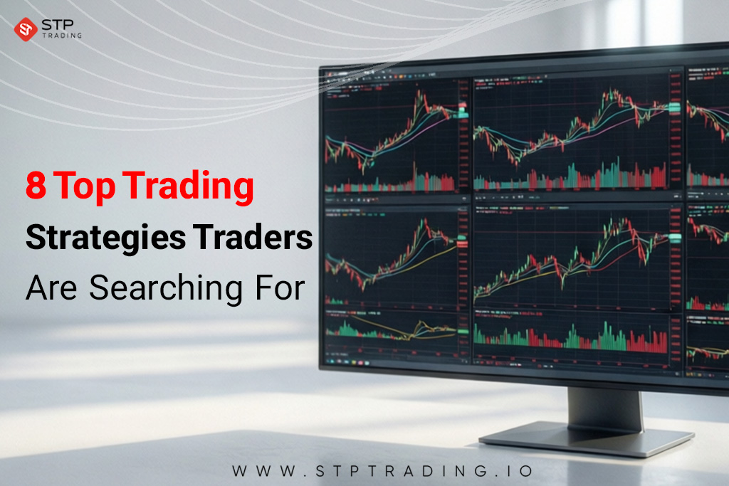 8 Top Trading Strategies Traders Are Searching For