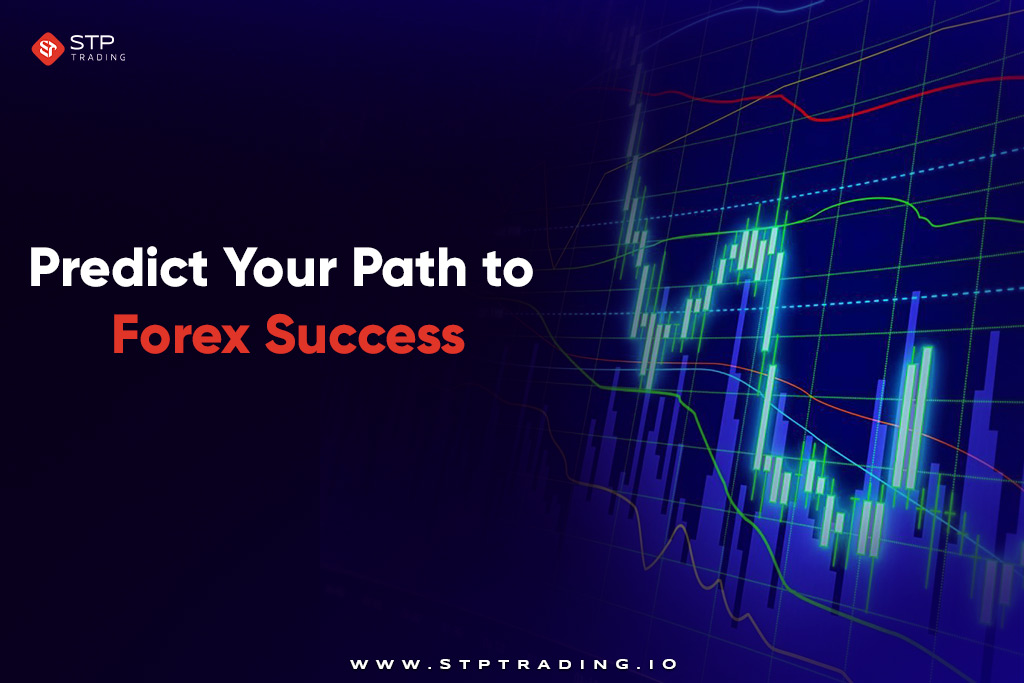 Predict Your Path to Forex Success