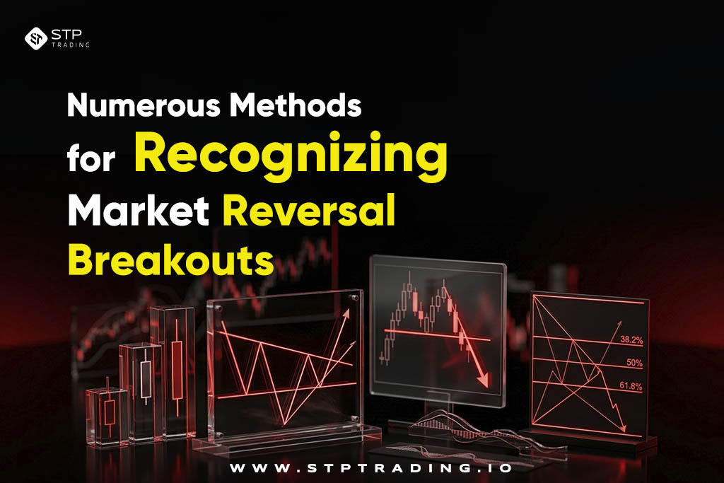 Numerous Methods for Recognizing Market Reversal Breakouts
