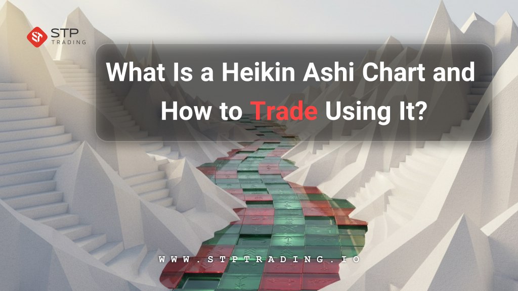 What Is a Heikin Ashi Chart and How to Trade Using It
