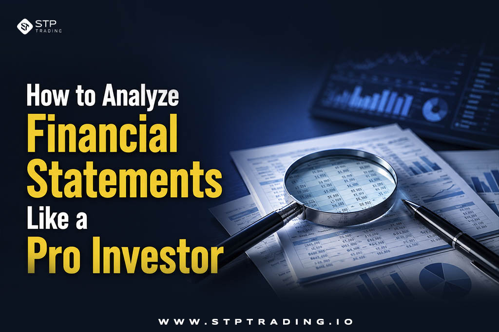 How to Analyze Financial Statements Like a Pro Investor