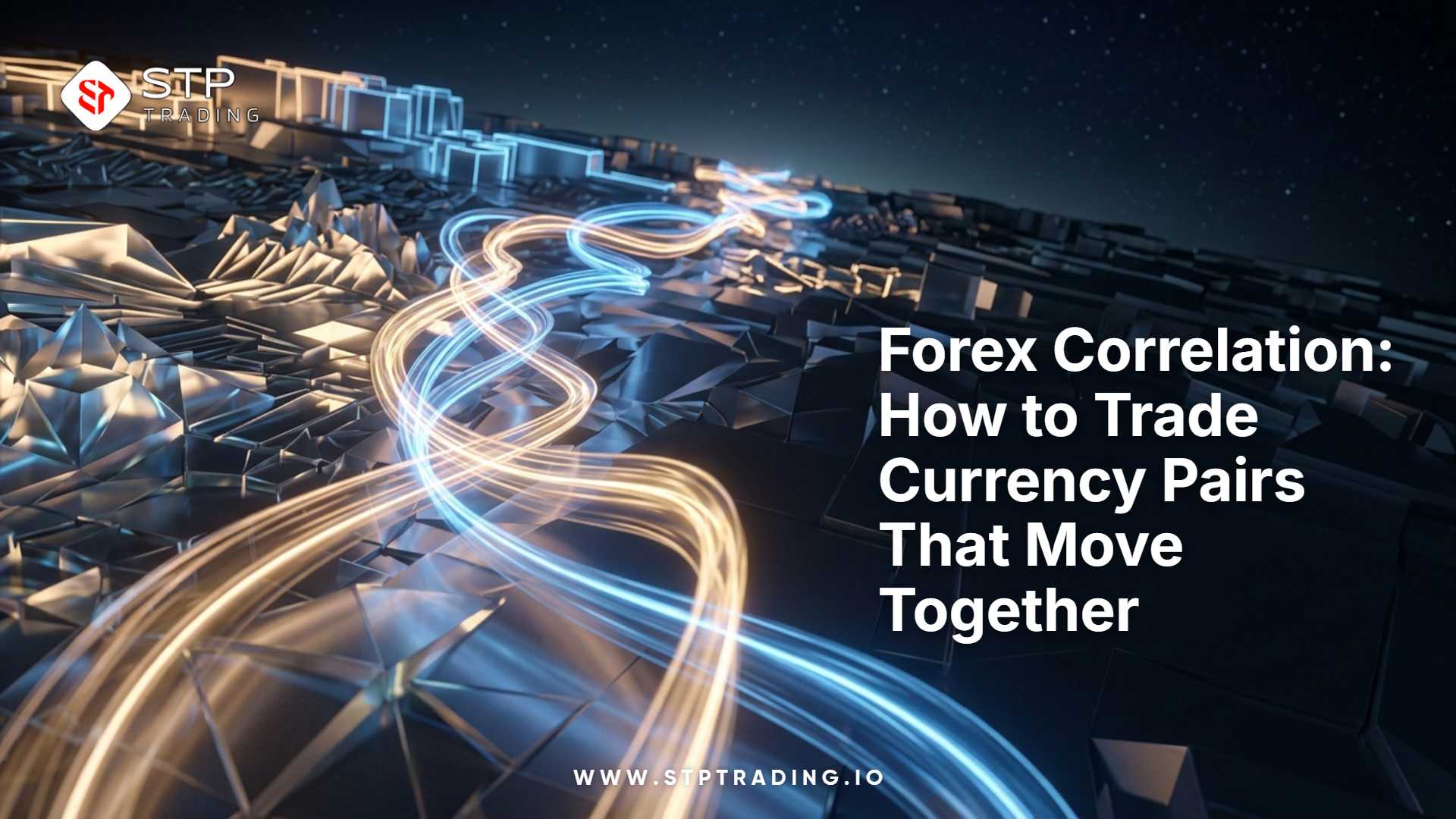 Forex Correlation: How to Trade Currency Pairs That Move Together